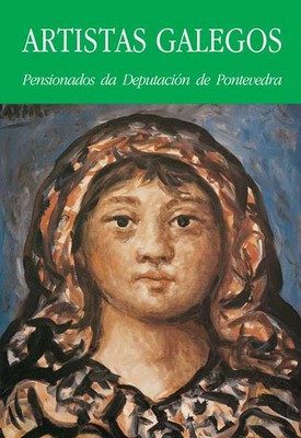 ARTISTAS GALEGOS PENSIONADOS DA DEPUTACIÓN DE PONTEVEDRA
