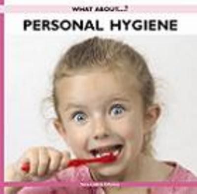 PERSONAL HYGIENE