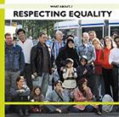 RESPECTING EQUALITY