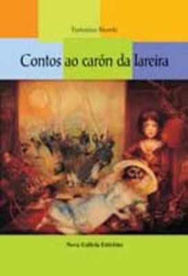 CONTOS AO CARÓN DA LAREIRA